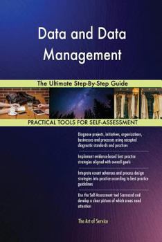 Paperback Data and Data Management The Ultimate Step-By-Step Guide Book