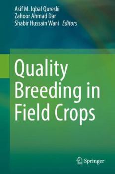 Hardcover Quality Breeding in Field Crops Book