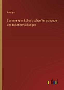 Sammlung im Lübeckischen Verordnungen und Bekanntmachungen