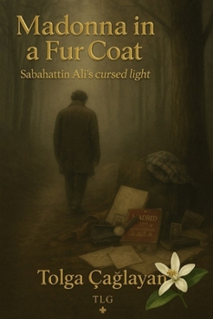 Paperback Madonna in a Fur Coat: Sabahattin Ali's Cursed Light Book
