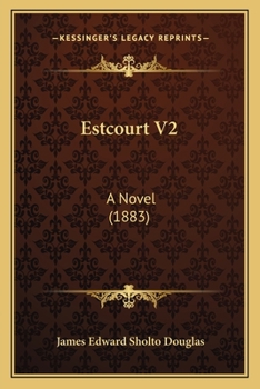 Paperback Estcourt V2: A Novel (1883) Book