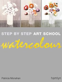 Paperback Step-by-Step Art School: Watercolour Book