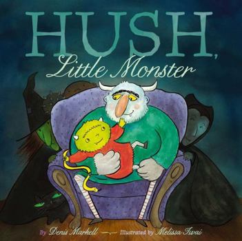 Hardcover Hush, Little Monster Book