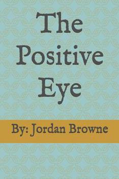 Paperback The Positive Eye Book