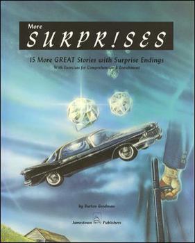 Paperback More Surprises: 15 More Great Stories with Surprise Endings, with Exercises for Comprehension & Enrichment Book
