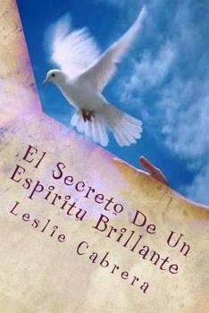 Paperback El Secreto De Un Espiritu Brillante [Spanish] Book
