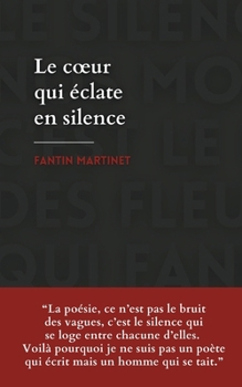 Paperback Le coeur qui éclate en silence [French] Book