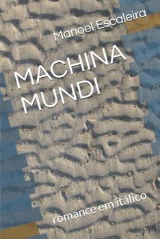 Paperback Machina Mundi: romance em itálico [Portuguese] Book