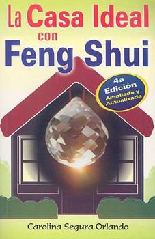 Paperback La Casa Ideal con Feng Shui (Spanish Edition) [Spanish] Book