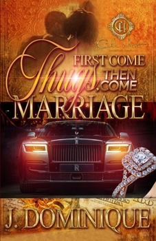 Paperback First Come Thug, Then Come Marriage Book