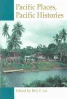Hardcover Pacific Places, Pacific Histories Book