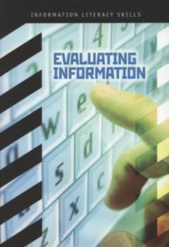 Paperback Evaluating Information. Beth A. Pulver and Donald C. Adcock Book