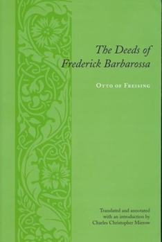 Paperback The Deeds of Frederick Barbarossa Book