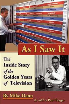 Hardcover As I Saw It: The Inside Story of the Golden Years of Television Book