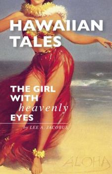 Paperback Hawaiian Tales: The Girl with Heavenly Eyes Book