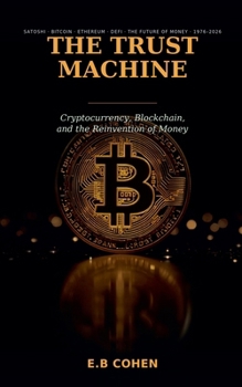 Paperback The Trust Machine Book