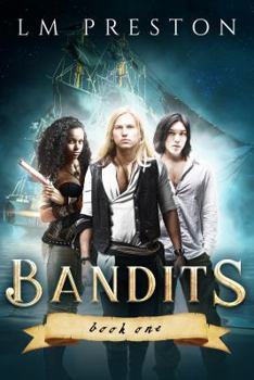 Bandits - Book #1 of the Bandits