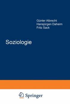 Paperback Soziologie: Sprache Bezug Zur PRAXIS Verhältnis Zu Anderen Wissenschaften René König Zum 65. Geburtstag [German] Book