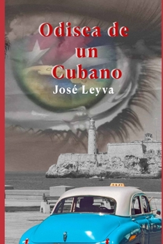 Paperback Odisea de un Cubano [Spanish] Book