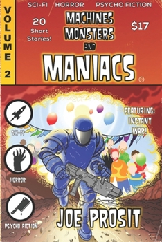 Paperback Machines Monsters and Maniacs Volume II: 20 Short Stories Book
