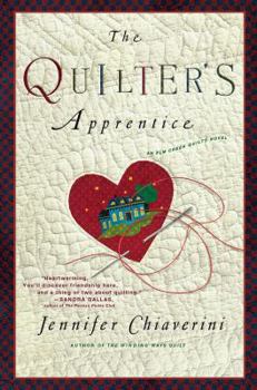 The Quilter's Apprentice - Book #1 of the Elm Creek Quilts