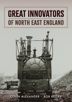 Paperback Great Innovators of North East England Book