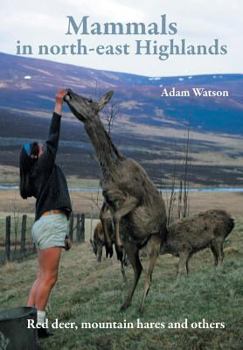 Paperback Mammals in North-East Highlands Book