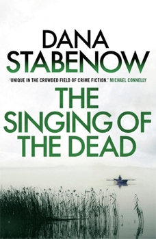 The Singing Of The Dead - Book #11 of the Kate Shugak