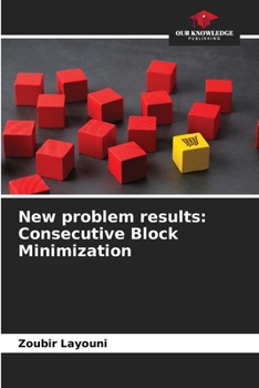 Paperback New problem results: Consecutive Block Minimization Book