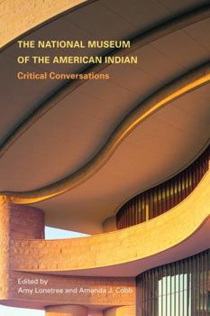 Paperback The National Museum of the American Indian: Critical Conversations Book