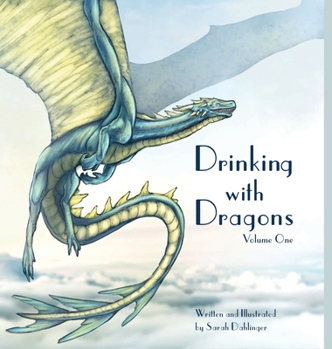 Hardcover Drinking with Dragons: Volume One Book