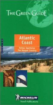 Michelin Green Guide Atlantic Coast - Book  of the Michelin Le Guide Vert