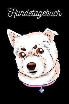 Paperback Hundetagebuch: West Highland White Terrier [German] Book