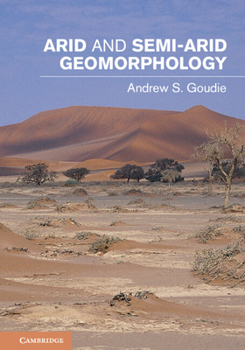 Arid and Semi-Arid Geomorphology