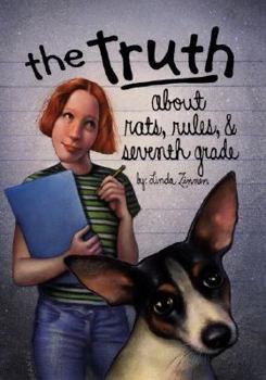Hardcover The Truth about Rats, Rules, & Seventh Grade Book