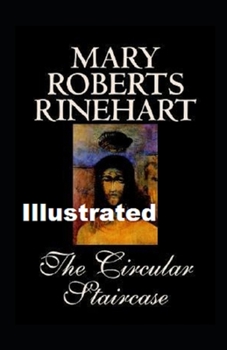 Paperback The Circular Staircase Illustrated Book