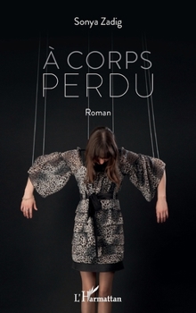 Paperback À corps perdu [French] Book