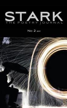 Paperback Stark - The Poetry Journal - No 2 / 2017 Book