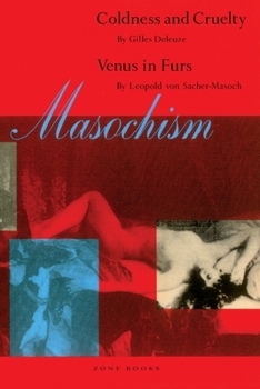 Présentation de Sacher-Masoch : Le froid et le cruel, avec le texte intégral de La Vénus à la fourrure