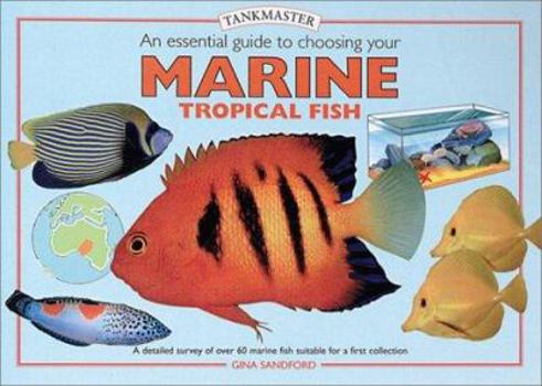 Hardcover An Essential Guide to Choosing Your Marine Tropical Fish Book