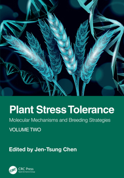 Hardcover Plant Stress Tolerance: Molecular Mechanisms and Breeding Strategies, Volume 2 Book