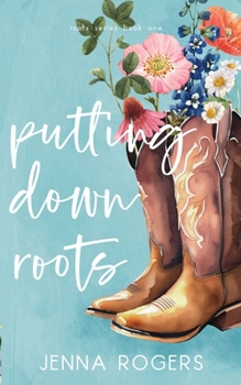 Putting Down Roots (Roots Series)