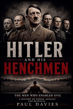Paperback Hitler And His Henchmen Book