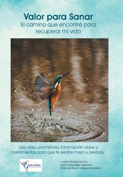Hardcover Valor Para Sanar: El Camino Que Encontré Para Recuperar Mi Vida [Spanish] Book