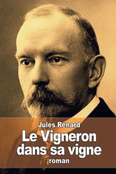 Paperback Le Vigneron dans sa vigne [French] Book