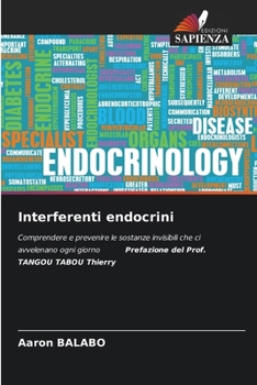 Interferenti endocrini (Italian Edition)