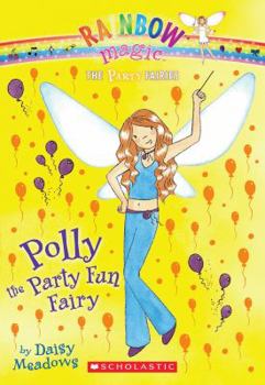 Polly the Party Fun Fairy - Book  of the Rainbow Magic