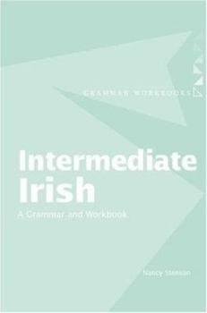 Paperback Intermediate Irish: A Grammar and Workbook Book