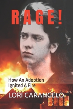 Paperback Rage !: How An Adoption Ignited A Fire Book