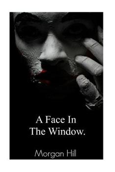Paperback A Face in the Window Book
